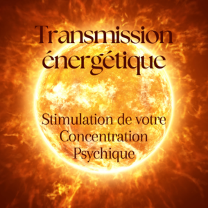 Stimulation de votre concentration psychique